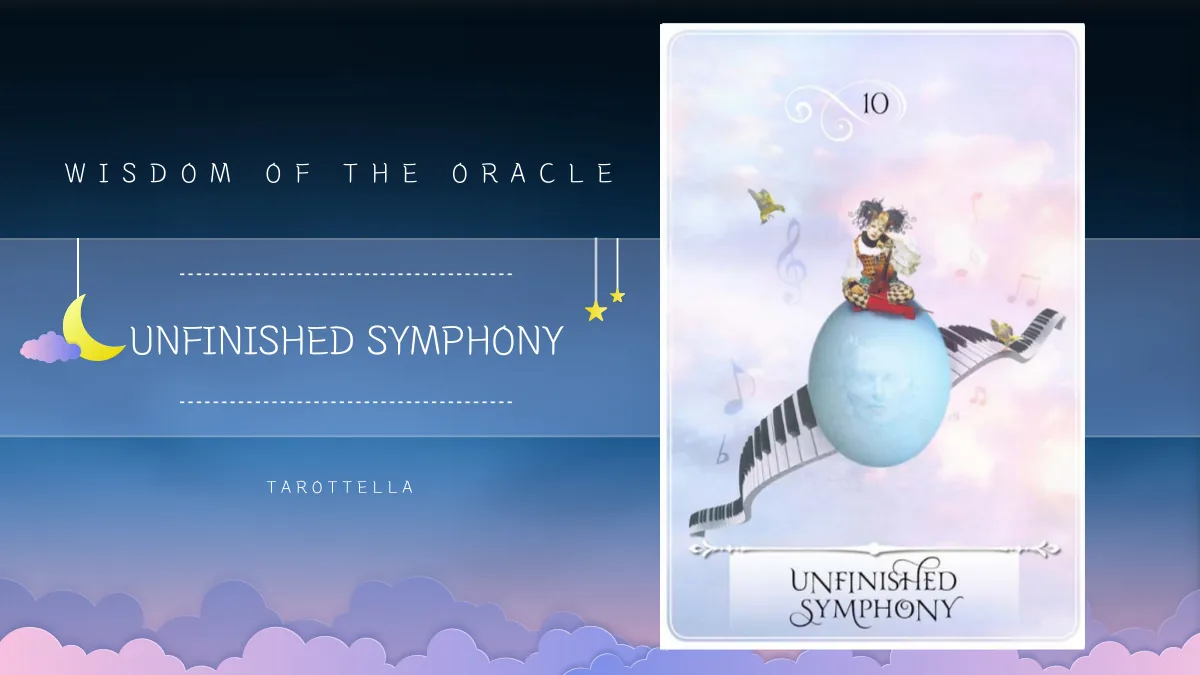 위즈덤 오브 더 오라클 – 10번 UNFINISHED SYMPHONY 해석