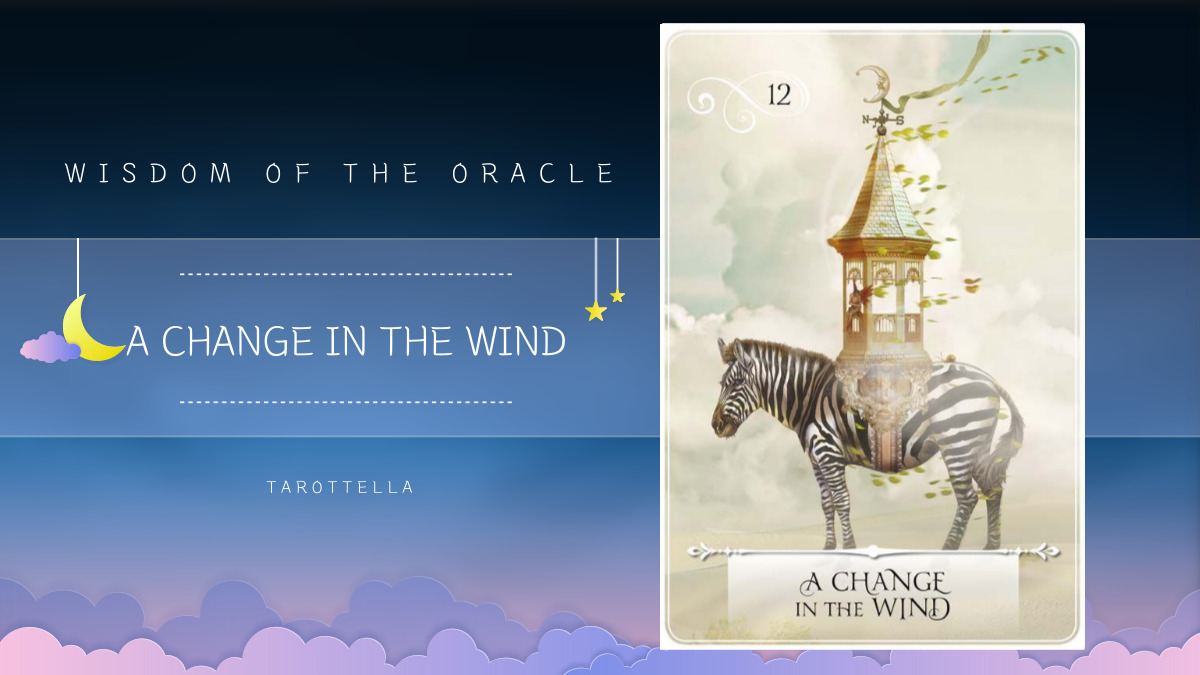 A CHANGE IN THE WIND